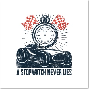 A Stopwatch Never Lies Posters and Art